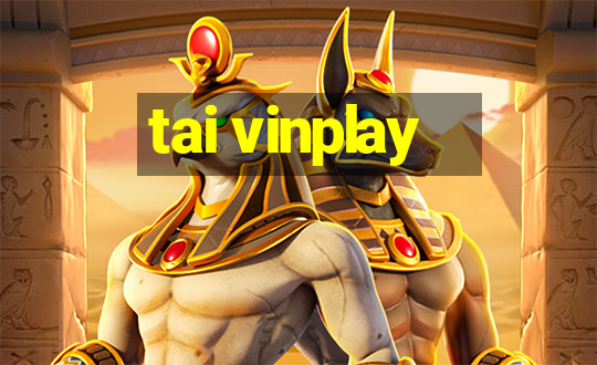 tai vinplay