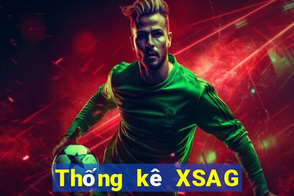 Thống kê XSAG ngày 9