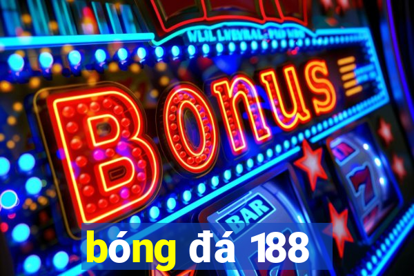 bóng đá 188