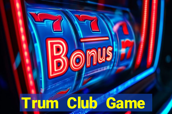 Trum Club Game Bài 68