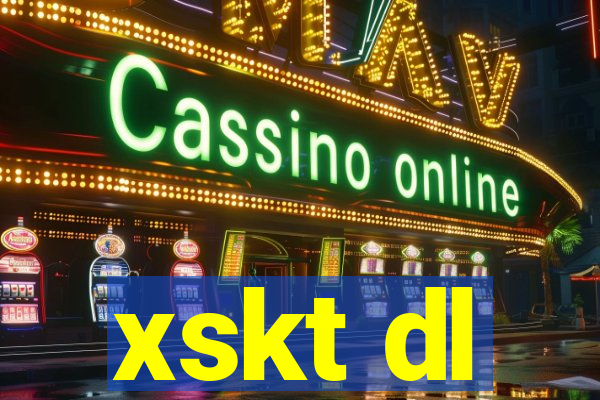 xskt dl