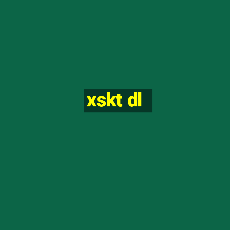 xskt dl