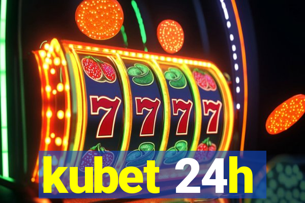 kubet 24h