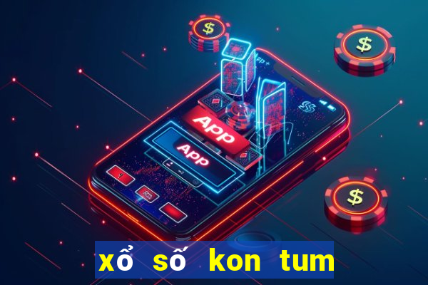 xổ số kon tum xổ số ninh thuận