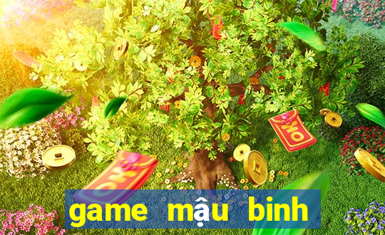 game mậu binh đổi thưởng uy tín