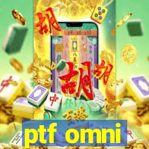 ptf omni