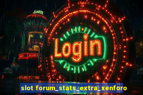 slot forum_stats_extra_xenforo