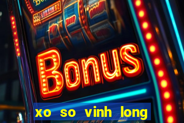 xo so vinh long ngay 18 11