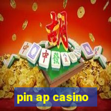 pin ap casino