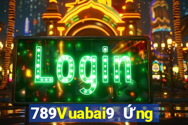 789Vuabai9 Ứng dụng di động Wanbo Fun88