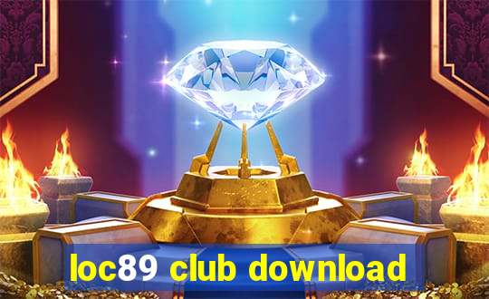 loc89 club download