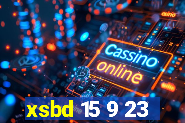 xsbd 15 9 23