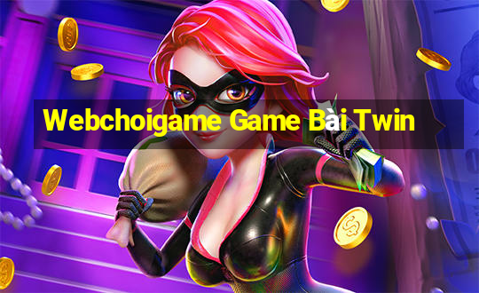 Webchoigame Game Bài Twin