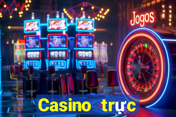 Casino trực tuyến Live Casino