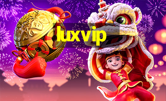 luxvip