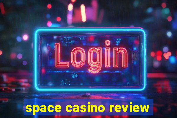 space casino review