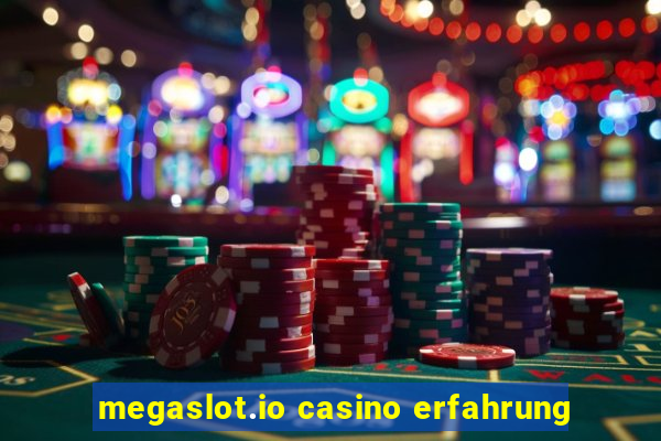 megaslot.io casino erfahrung