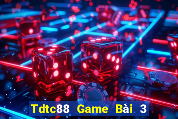 Tdtc88 Game Bài 3 Cây Online