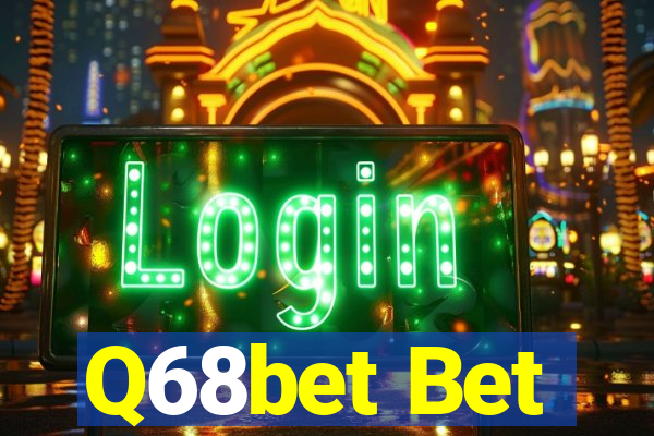 Q68bet Bet