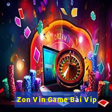 Zon Vin Game Bài Vip