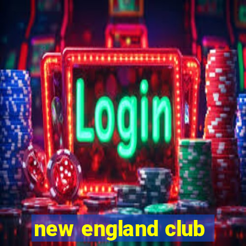 new england club