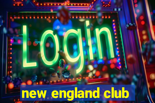 new england club