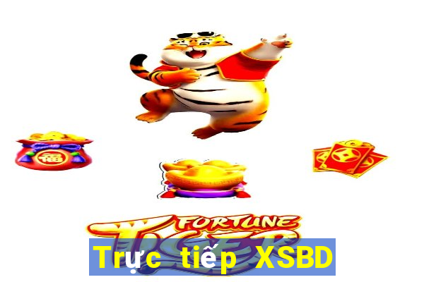 Trực tiếp XSBD Thứ 2