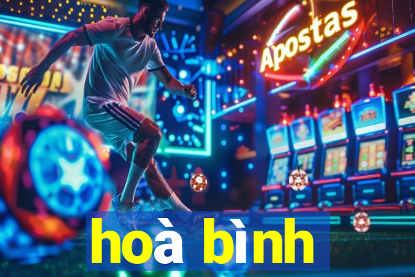 hoà bình