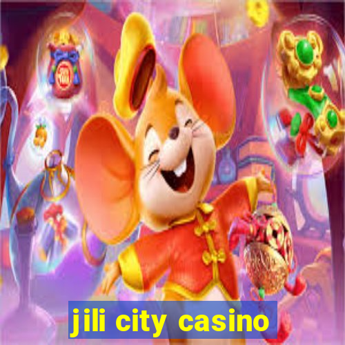 jili city casino