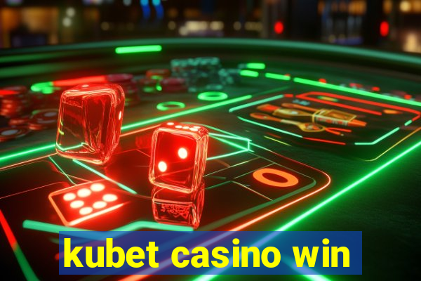 kubet casino win