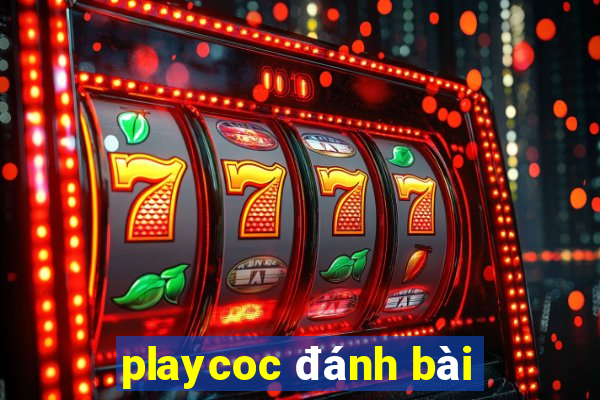 playcoc đánh bài