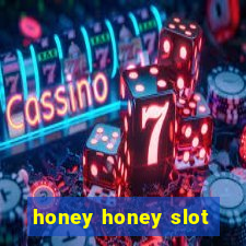 honey honey slot