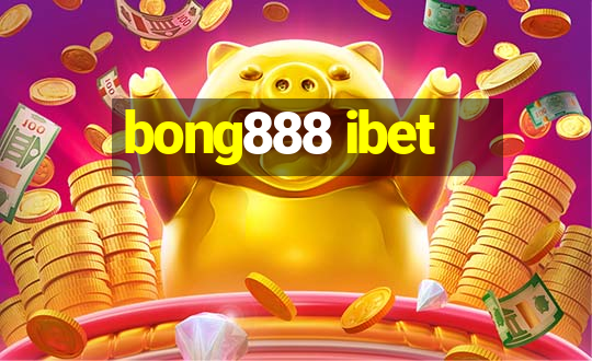 bong888 ibet