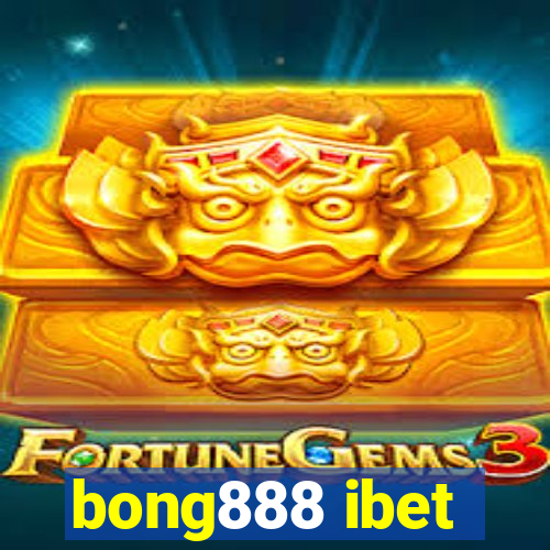 bong888 ibet