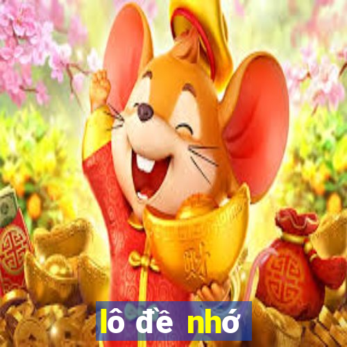 lô đề nhớ