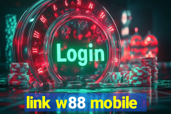 link w88 mobile