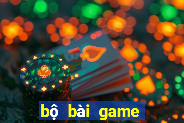 bộ bài game dạo đầu