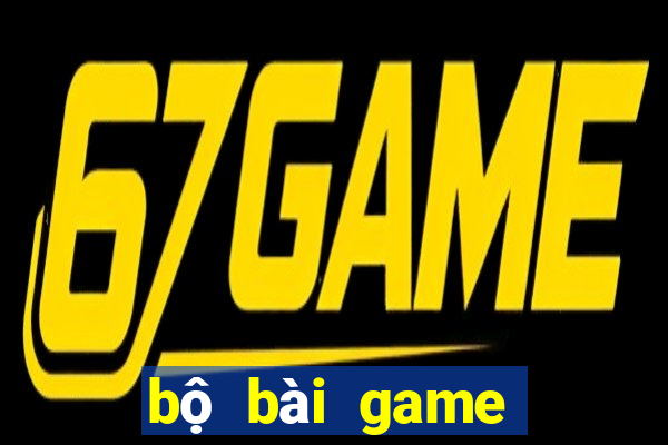 bộ bài game dạo đầu