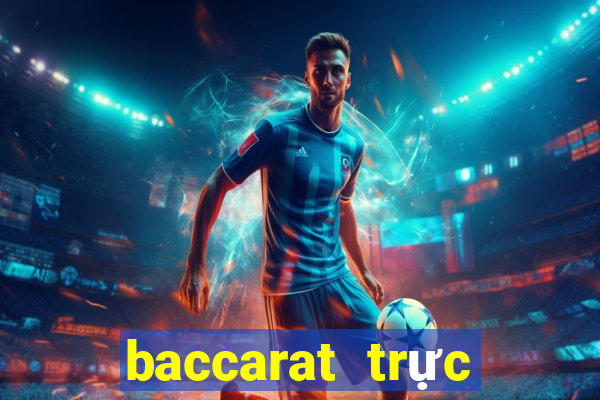 baccarat trực tuyến uy tín