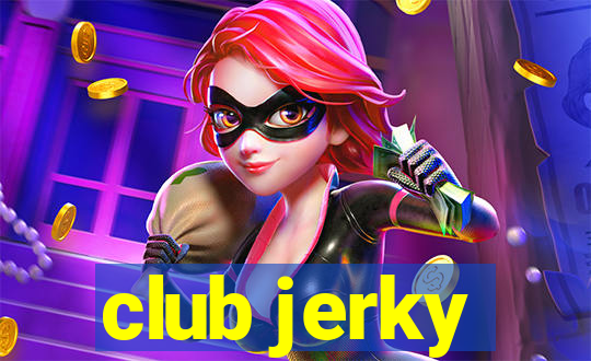 club jerky