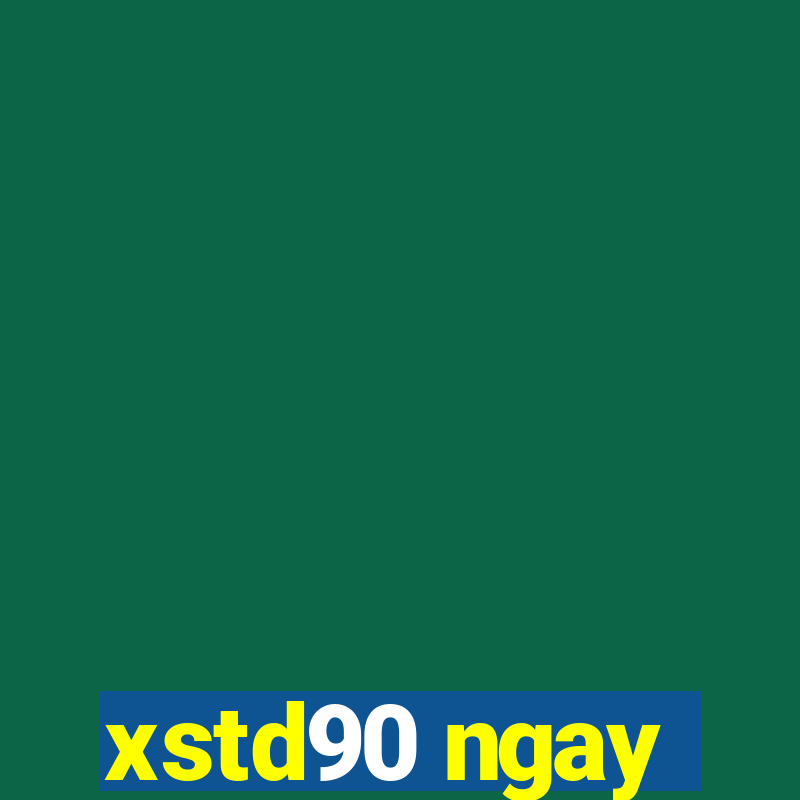 xstd90 ngay