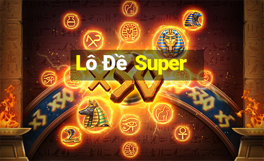 Lô Đề Super