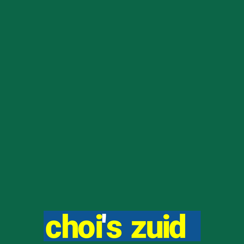 choi's zuid