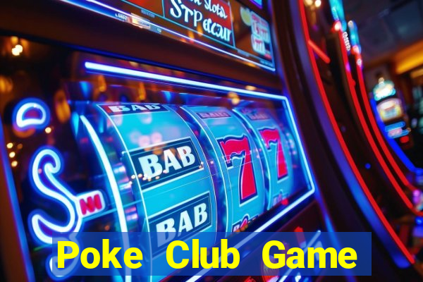 Poke Club Game Bài Ma Cao