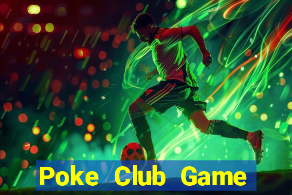 Poke Club Game Bài Ma Cao