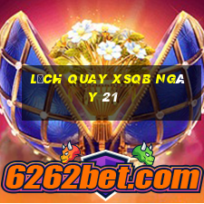 Lịch quay XSQB ngày 21