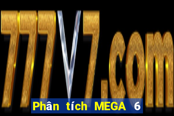 Phân tích MEGA 6 45 ngày 13