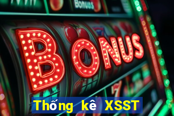 Thống kê XSST ngày 7