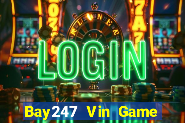 Bay247 Vin Game Bài Uống Rượu