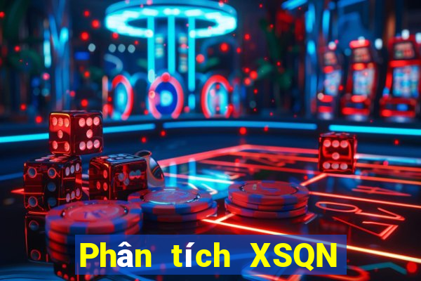 Phân tích XSQN ngày 8